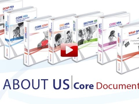 Core Documents Video: Section 125 Cafeteria and HRA Plan Documents